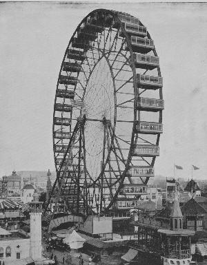 1893年シカゴ万博、2160人乗りの大観覧車、1889年パリ万博のエッフェル塔に対抗してつくられた